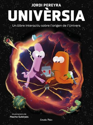 cover image of Univèrsia. Crea el teu univers